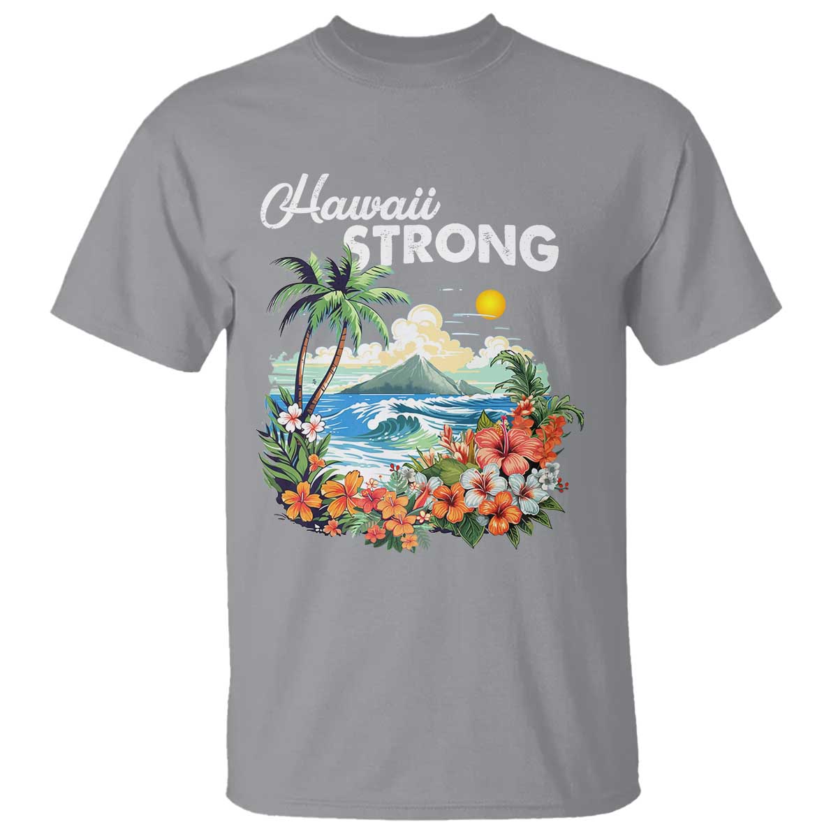 Hawaii Strong Hawaiian Islands Support T Shirt Sunset Tropical Hibiscus Flowers