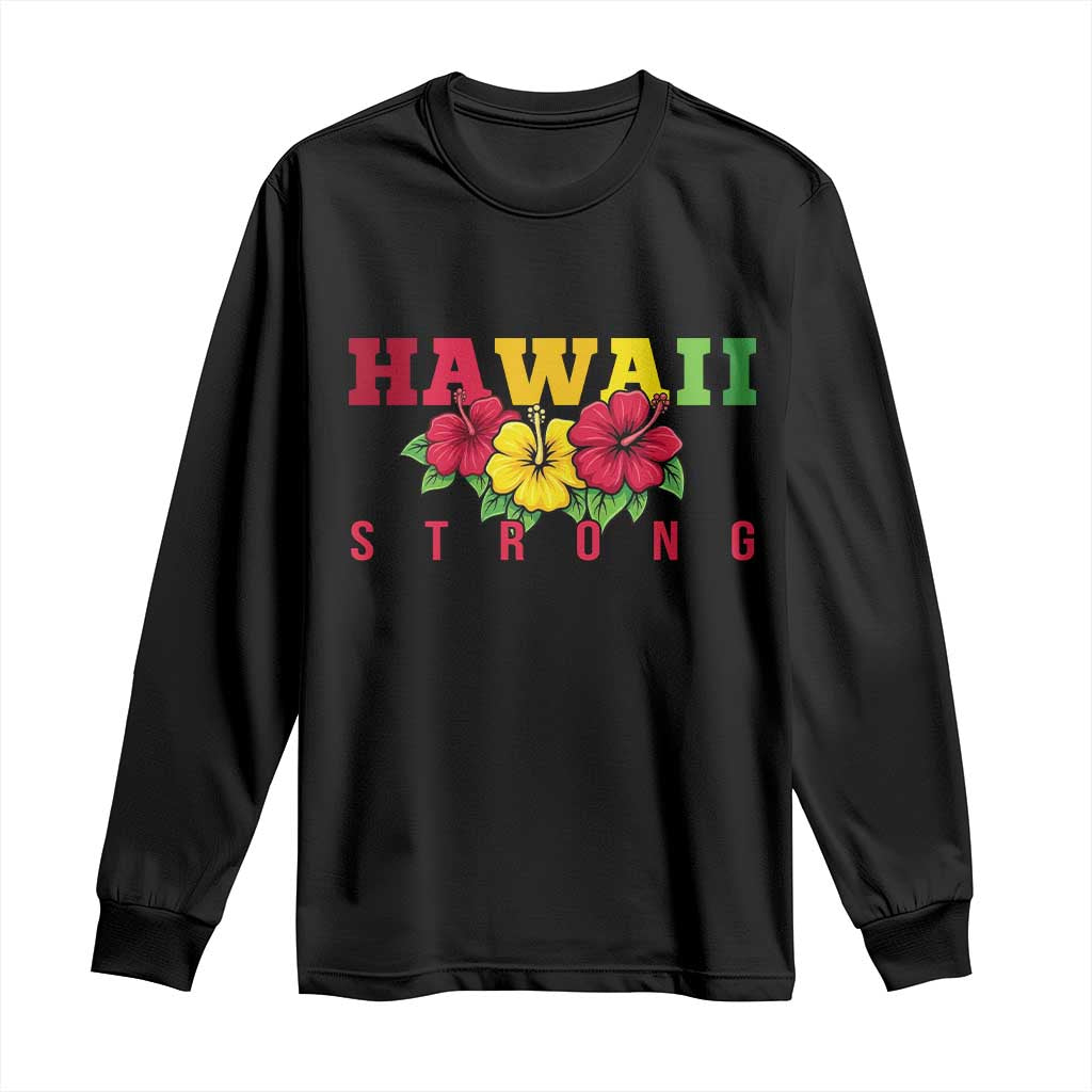 Retro Vintage Hawaii Strong Hibiscus Floral Long Sleeve Shirt Hawaiian Islands Pride Support