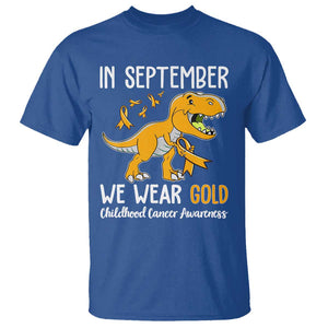 Childhood Cancer Awareness Dinosaur T Shirt In September We Wear Gold Ribbon Support Kids Warrior TS02 Royal Blue Print Your Wear