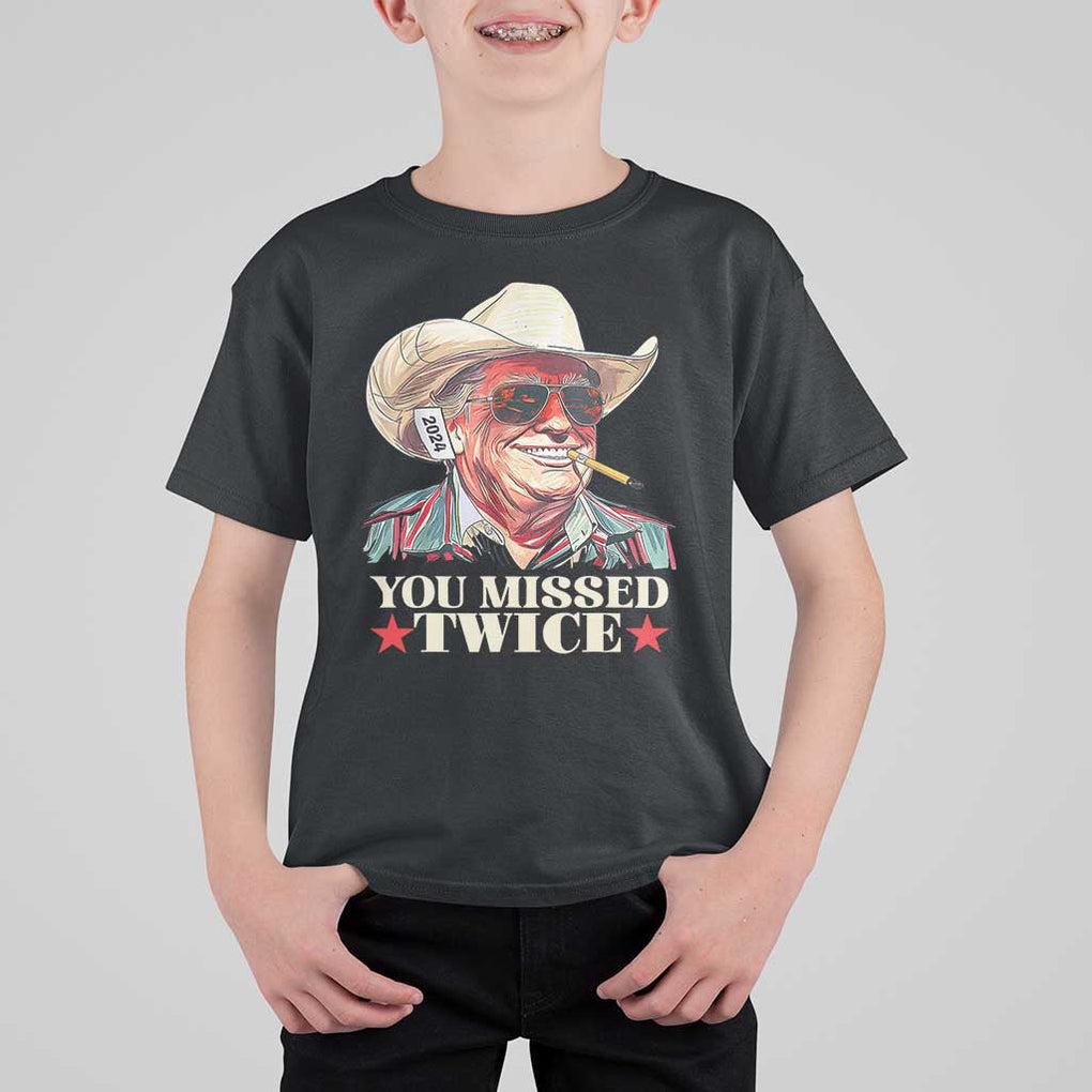 You Missed Twice Trump 2024 T Shirt For Kid Trump Second Assassination Attempt TS02 Black Print Your Wear