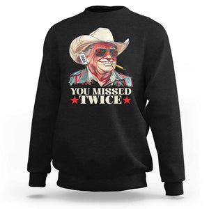 You Missed Twice Trump 2024 Sweatshirt Trump Second Assassination Attempt TS02 Black Print Your Wear