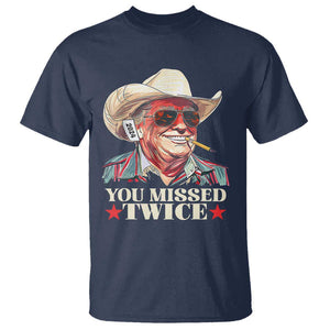 You Missed Twice Trump 2024 T Shirt Trump Second Assassination Attempt TS02 Navy Print Your Wear