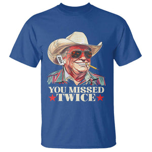 You Missed Twice Trump 2024 T Shirt Trump Second Assassination Attempt TS02 Royal Blue Print Your Wear