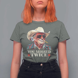 You Missed Twice Trump 2024 T Shirt For Women Trump Second Assassination Attempt TS02 Military Green Print Your Wear