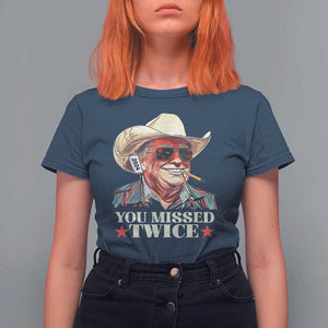 You Missed Twice Trump 2024 T Shirt For Women Trump Second Assassination Attempt TS02 Navy Print Your Wear