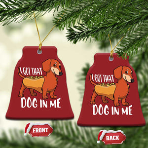 Funny Dachshund Christmas Ornament I Got That Dog In Me Wiener Sausage Hotdog Meme TS02 Bell Flake Red Print Your Wear