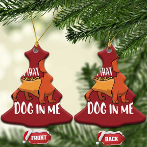 Funny Dachshund Christmas Ornament I Got That Dog In Me Wiener Sausage Hotdog Meme TS02 Christmas Tree Red Print Your Wear