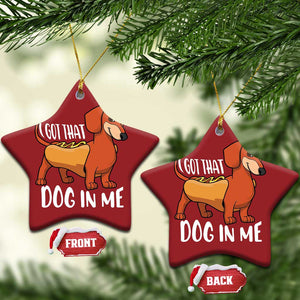 Funny Dachshund Christmas Ornament I Got That Dog In Me Wiener Sausage Hotdog Meme TS02 Star Red Print Your Wear