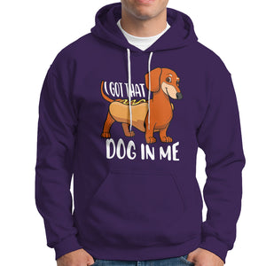 Funny Dachshund Hoodie I Got That Dog In Me Wiener Sausage Hotdog Meme TS02 Purple Printyourwear