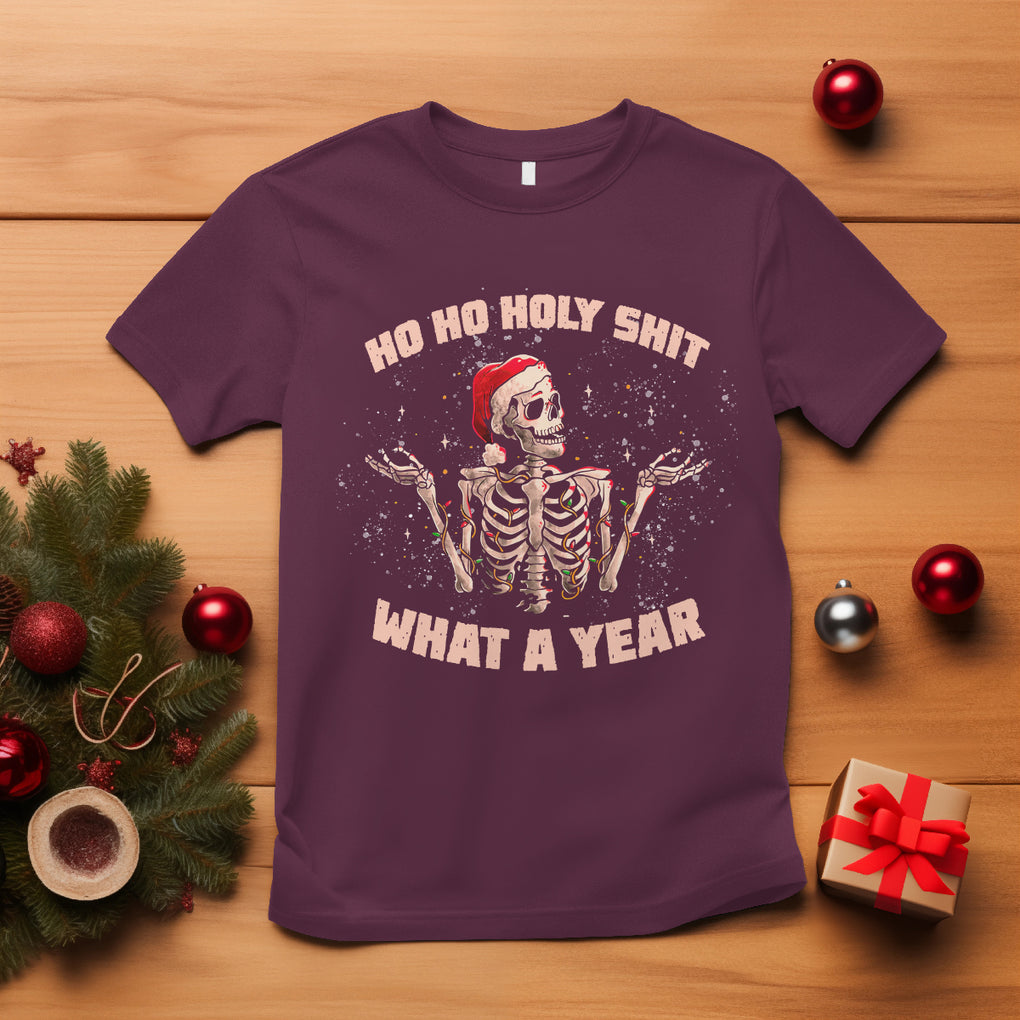 Skeleton Christmas T Shirt Ho Ho Holy Shit What A Year Retro Funny TS02 Maroon Printyourwear