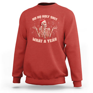 Skeleton Christmas Sweatshirt Ho Ho Holy Shit What A Year Retro Funny TS02 Red Printyourwear