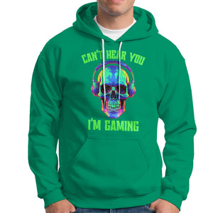 Skull Gamer Hoodie Can't Hear You I'm Gaming Funny Video Game Lover Player TS02 Irish Green Printyourwear