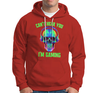 Skull Gamer Hoodie Can't Hear You I'm Gaming Funny Video Game Lover Player TS02 Red Printyourwear