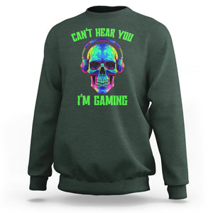 Skull Gamer Sweatshirt Can't Hear You I'm Gaming Funny Video Game Lover Player TS02 Dark Forest Green Printyourwear