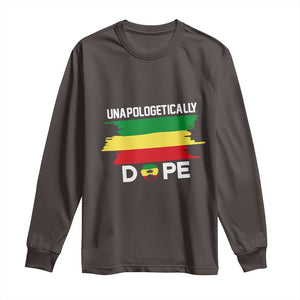 Black History Month Long Sleeve Shirt Unapologetically Dope Melanin Afro Black Pride TS02 Dark Chocolate Print Your Wear