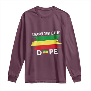 Black History Month Long Sleeve Shirt Unapologetically Dope Melanin Afro Black Pride TS02 Maroon Print Your Wear