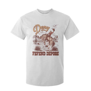 Western Cowboy T Shirt For Kid Deny Defend Depose TS02 White Print Your Wear