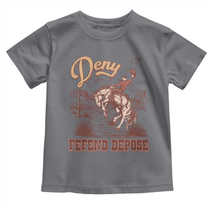 Western Cowboy Toddler T Shirt Deny Defend Depose TS02 Charcoal Print Your Wear