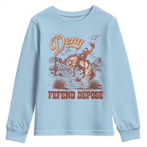 Western Cowboy Youth Sweatshirt Deny Defend Depose TS02 Light Blue Print Your Wear