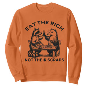 Funny Raccoon Possum Meme Sweatshirt Eat The Rich Not Their Scraps Sarcasm Retro Minimalist TS02 Orange Print Your Wear