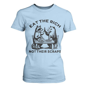 Funny Raccoon Possum Meme T Shirt For Women Eat The Rich Not Their Scraps Sarcasm Retro Minimalist TS02 Light Blue Print Your Wear