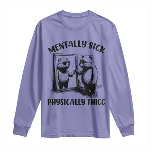Mentally Sick Physically Thick Long Sleeve Shirt Retro Vintage Silly Raccoon Weird Meme TS02 Violet Print Your Wear