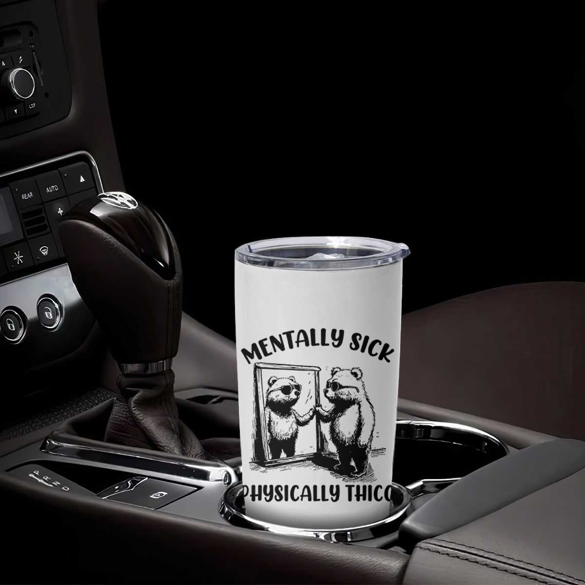 Mentally Sick Physically Thick Tumbler Cup Retro Vintage Silly Raccoon Weird Meme TS02 Print Your Wear
