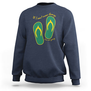 Funny Aussie Slang Sweatshirt If I Can't Wear Thongs I'm Not Going Flip Flops TS02 Navy Printyourwear