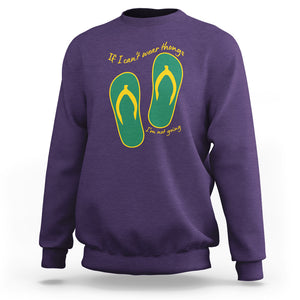 Funny Aussie Slang Sweatshirt If I Can't Wear Thongs I'm Not Going Flip Flops TS02 Purple Printyourwear