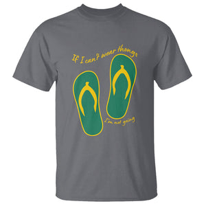 Funny Aussie Slang T Shirt If I Can't Wear Thongs I'm Not Going Flip Flops TS02 Charcoal Printyourwear