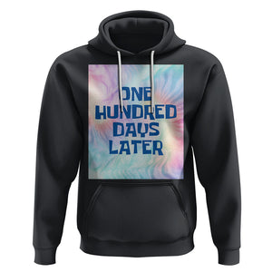 Funny 100 Days of School Hoodie One Hundred Days Later TS02 Black Printyourwear