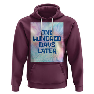 Funny 100 Days of School Hoodie One Hundred Days Later TS02 Maroon Printyourwear