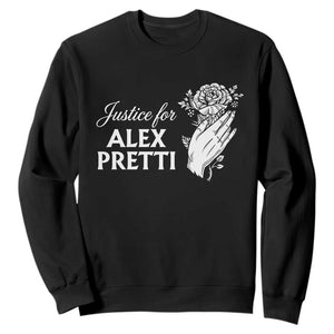 Justice for Alex Pretti Floral Memorial Sweatshirt Minneapolis Jan 24 2026 Tribute TS02 Black Print Your Wear
