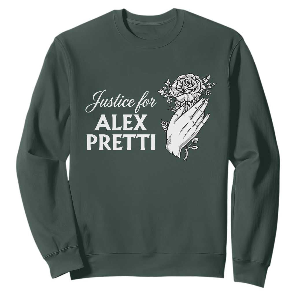 Justice for Alex Pretti Floral Memorial Sweatshirt Minneapolis Jan 24 2026 Tribute TS02 Dark Forest Green Print Your Wear