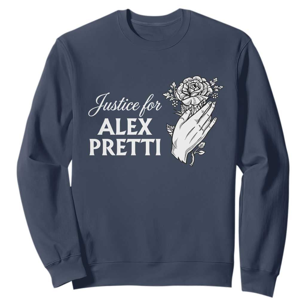 Justice for Alex Pretti Floral Memorial Sweatshirt Minneapolis Jan 24 2026 Tribute TS02 Navy Print Your Wear