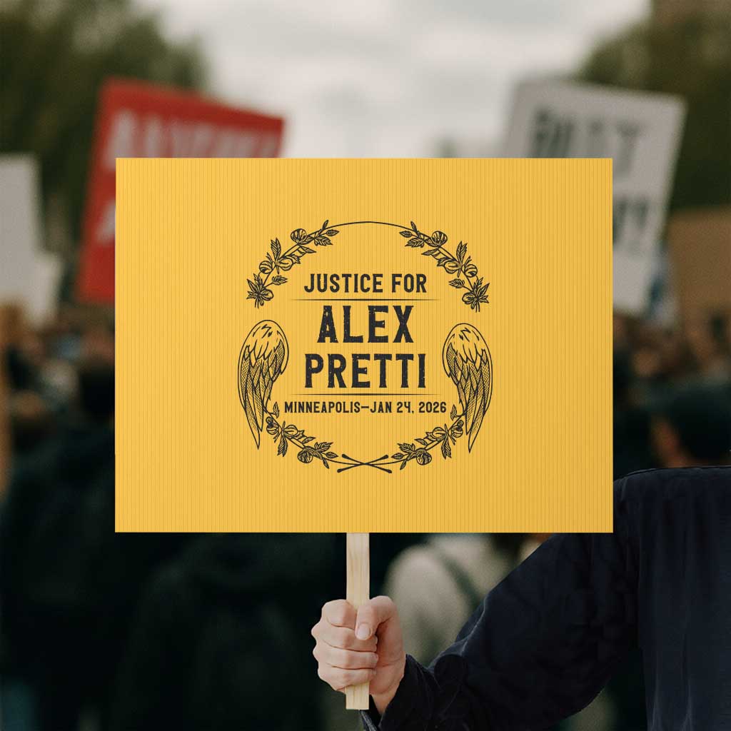 Justice for Alex Pretti Protest Sign Minneapolis January 24 2026 Tribute Memorial Wreath TS02 Horizontal 18