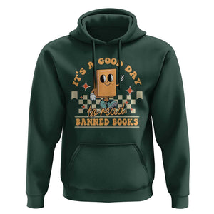It's A Good Day To Read Banned Books Hoodie Retro Funny Reading Book Lovers Nerd TS02 Dark Forest Green Print Your Wear