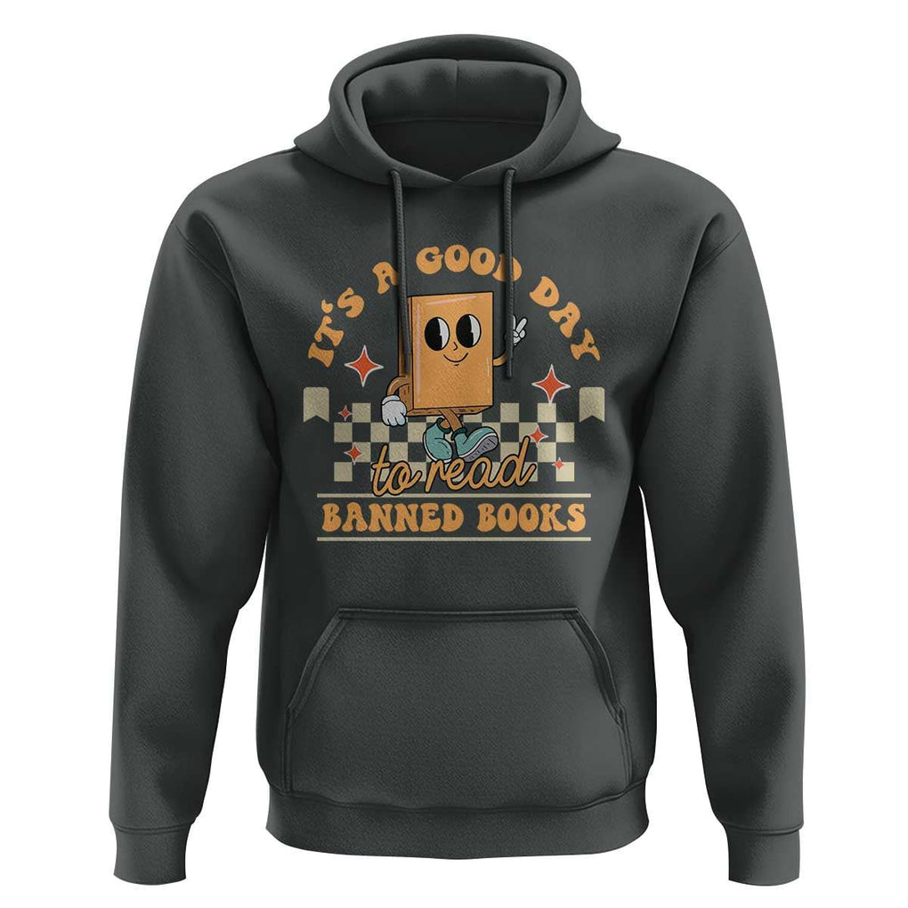 It's A Good Day To Read Banned Books Hoodie Retro Funny Reading Book Lovers Nerd TS02 Dark Heather Print Your Wear