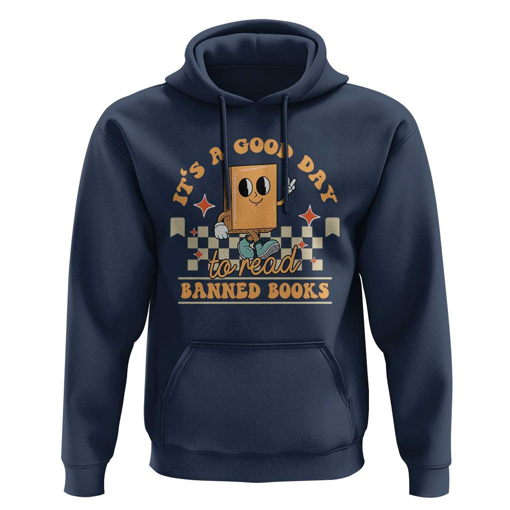 It's A Good Day To Read Banned Books Hoodie Retro Funny Reading Book Lovers Nerd TS02 Navy Print Your Wear