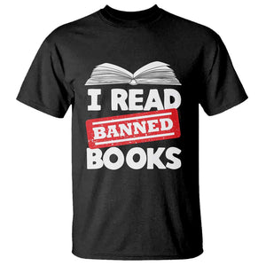 I Read Banned Books T Shirt Funny Reading Book Lovers Nerd TS02 Black Print Your Wear