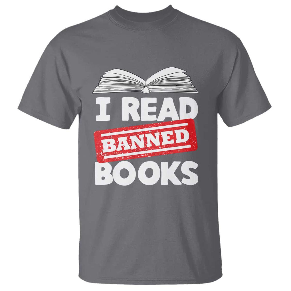 I Read Banned Books T Shirt Funny Reading Book Lovers Nerd TS02 Charcoal Print Your Wear