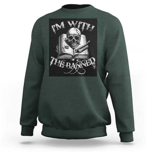 I'm With The Banned Skull Sweatshirt Banned Books Reading Lover Nerd TS02 Dark Forest Green Print Your Wear
