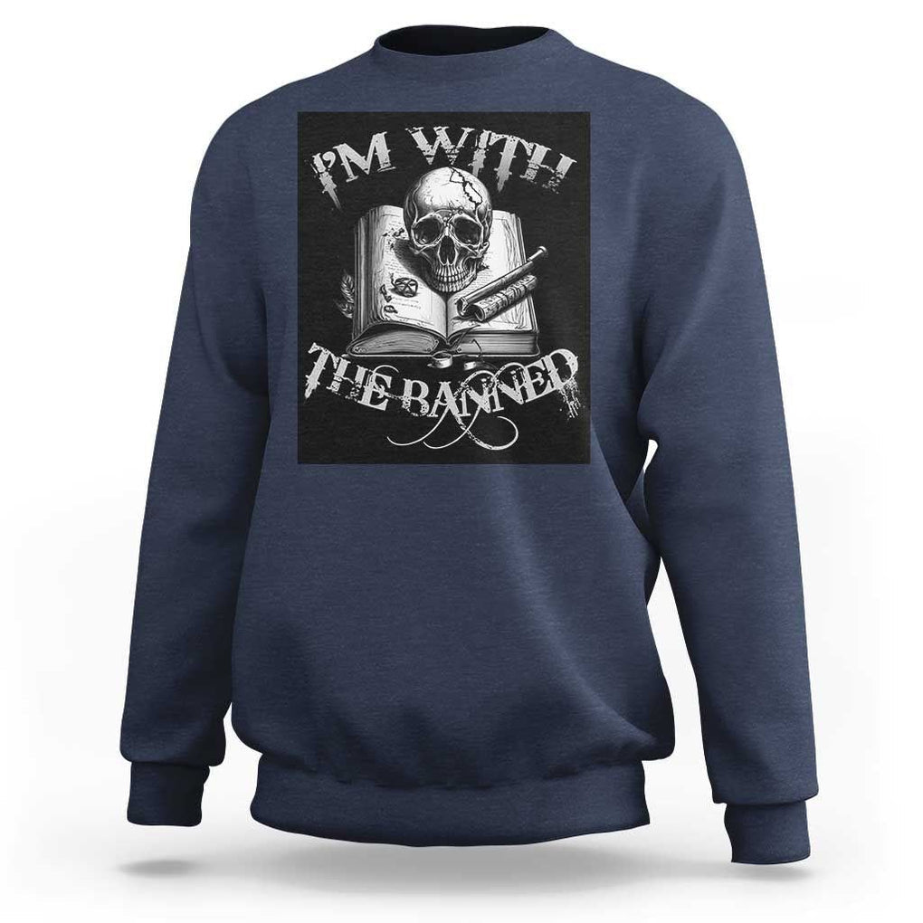 I'm With The Banned Skull Sweatshirt Banned Books Reading Lover Nerd TS02 Navy Print Your Wear