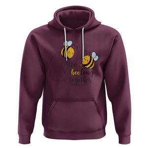 Cute Bee Mother's Day Hoodie We Beelong Together Funny Bee Pun Matching Couple Family TS02 Maroon Printyourwear