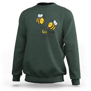 Cute Bee Mother's Day Sweatshirt We Beelong Together Funny Bee Pun Matching Couple Family TS02 Dark Forest Green Printyourwear