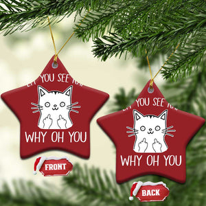 Sarcastic Cat Christmas Ornament Eff You See Kay Why Oh You Middle Finger TS02 Star Red Print Your Wear