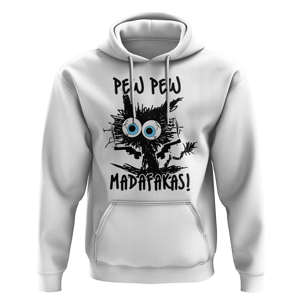 Funny Burnt Cat Hoodie Pew Pew Madafakas TS02 White Printyourwear