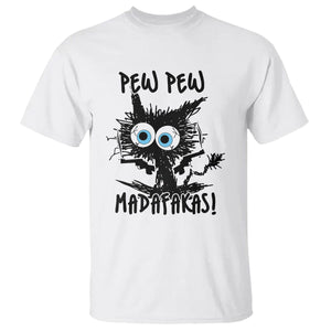 Funny Burnt Cat T Shirt Pew Pew Madafakas TS02 White Printyourwear