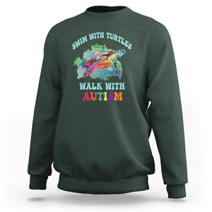 Turtle Autism Acceptance Sweatshirt Swim With Turtles Walk With Autism TS02 Dark Forest Green Printyourwear