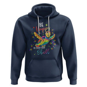 Turtle Autism Acceptance Hoodie Be Happy In Your Own Shell Spectrum Rainbow Infinity TS02 Navy Printyourwear